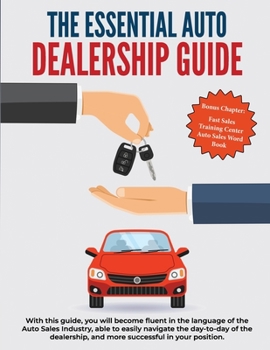 Paperback The Essential Auto Dealership Guide Book