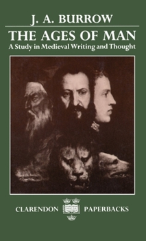 Paperback The Ages of Man: A Study in Medieval Writing and Thought Book