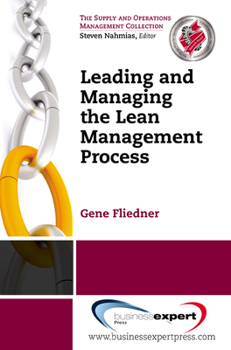 Paperback Leading and Managing the Lean Management Process Book