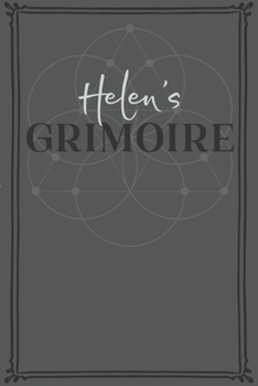 Paperback Helen's Grimoire: Personalized Grimoire / Book of Shadows (6 x 9 inch) with 110 pages inside, half journal pages and half spell pages. Book