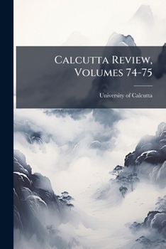 Paperback Calcutta Review, Volumes 74-75 Book