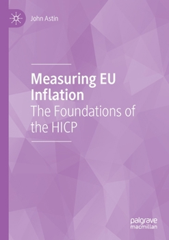 Paperback Measuring EU Inflation: The Foundations of the Hicp Book