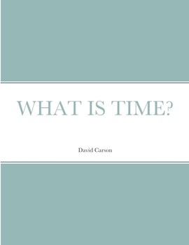 Paperback What Is Time? Book