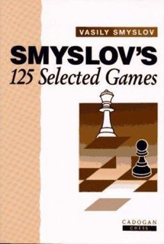 Paperback Smyslov's 125 Selected Games Book