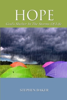 Paperback HOPE - God's Shelter in the Storms of Life Book