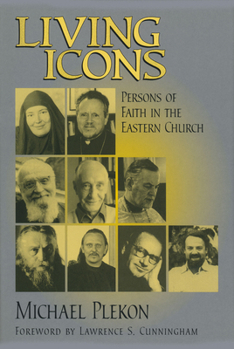 Paperback Living Icons: Persons of Faith in the Eastern Church Book