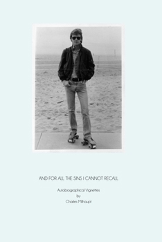 Paperback And for All the Sins I Cannot Recall: Autobiographical Vignettes Book