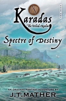 Paperback Karadas: The Veiled Realm: Spectre of Destiny Book