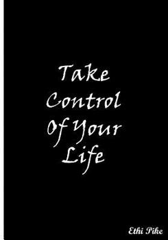 Paperback Take Control Of Your Life (Black): Collectible Notebook Book