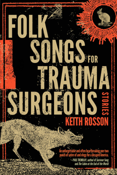 Paperback Folk Songs for Trauma Surgeons: Stories Book