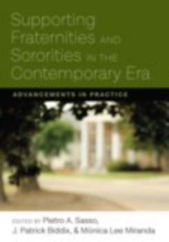 Hardcover Supporting Fraternities and Sororities in the Contemporary Era: Advancements in Practice Book