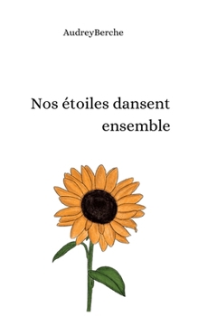 Paperback Nos étoiles dansent ensemble [French] Book