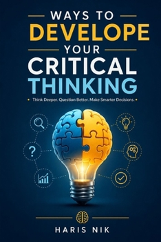 Paperback Ways to Develope Your Critical Thinking Book