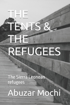 Paperback The Tents & the Refugees: The Refugees Book