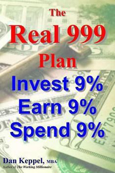 Paperback The REAL 999 Plan: Invest 9% Earn 9% Spend 9% Book