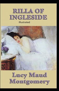 Rilla of Ingleside Illustrated