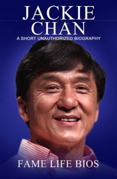 Paperback Jackie Chan : A Short Unauthorized Biography Book