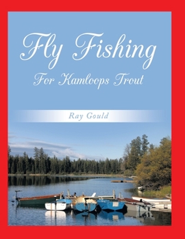 Paperback Fly Fishing for Kamloops Trout Book