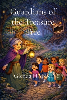 The Guardians of the Treasure Tree: a Roots of Responsibility series