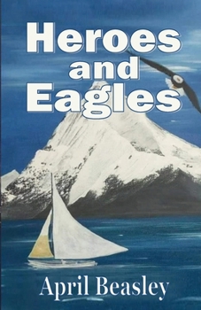 Heroes and Eagles B0CL3RDD9T Book Cover