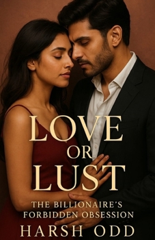 Paperback Love or Lust: The Billionaire's Forbidden Obsession Book