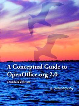 Paperback A Conceptual Guide to Openoffice.Org 2.0: Standard Edition Book