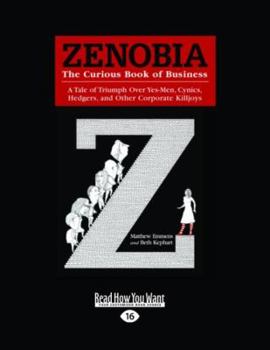 Paperback Zenobia: The Curious Book of Business (Large Print 16pt) [Large Print] Book