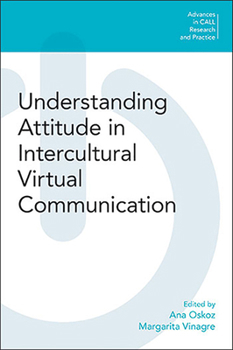 Paperback Understanding Attitude in Intercultural Virtual Communication Book