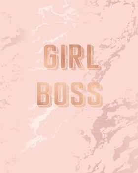 Girl Boss: Inspirational Quote Bullet Journal, Elegant Pink Marble and Rose Gold | 8 x 10, 120 Dot Grid Pages