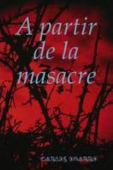 Paperback A partir de la masacre [Spanish] Book