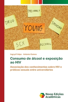 Paperback Consumo de álcool e exposição ao HIV [Portuguese] Book