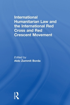 Paperback International Humanitarian Law and the International Red Cross and Red Crescent Movement Book