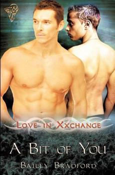 Paperback Love in Xxchange: A Bit of You Book