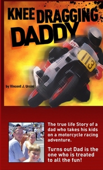 Paperback Knee Dragging Daddy Book