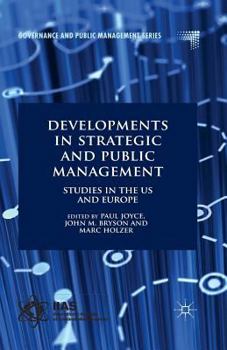 Paperback Developments in Strategic and Public Management: Studies in the US and Europe Book