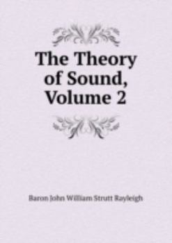 Paperback The Theory of Sound Volume 2 Book
