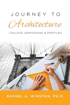 Paperback Journey to Architecture: College Admissions & Profiles Book