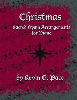 Paperback Sacred Hymn Arrangements for Piano - Christmas: Christmas edition Book