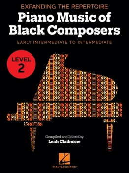 Paperback Expanding the Repertoire: Music of Black Composers - Level 2: Early Intermediate to Intermediate Level Book