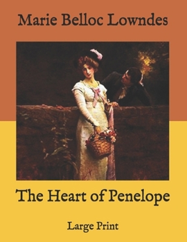 Paperback The Heart of Penelope: Large Print Book