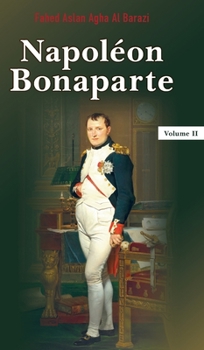 Hardcover Napoléon Bonaparte: Volume 2 Book