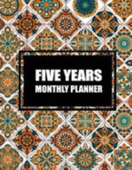 Paperback Five Year Monthly Planner: Colorful Mandala Book, 5 Years Calendar Planner, Monthly Calendar Schedule Organizer (60 Months Calendar Planner) Book