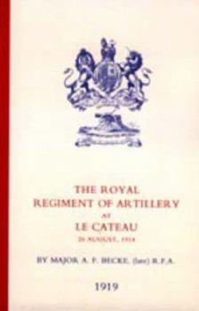 Paperback Royal Regiment of Artillery at Le Cateau Book