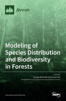 Hardcover Modeling of Species Distribution and Biodiversity in Forests Book
