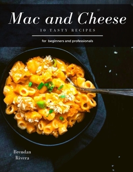 Paperback Mac and Cheese: 10 tasty recipes Book