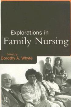 Paperback Explorations in Family Nursing Book