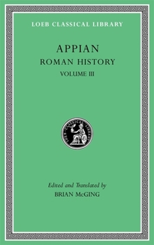 Hardcover Roman History, Volume III [Greek, Ancient (To 1453)] Book