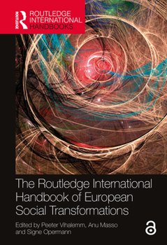The Routledge International Handbook of European Social Transformations - Book  of the Routledge International Handbooks