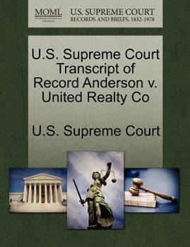 Paperback U.S. Supreme Court Transcript of Record Anderson V. United Realty Co Book