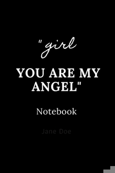 Paperback girl you are my angel notebook: Cute gift for Women and Girls 6 x 9 - 120 ruled PAGE... - Journal, Notebook, Diary, Composition Book) Book